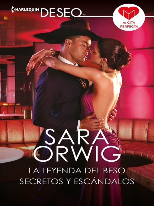 Title details for La leyenda del beso--Secretos y escándalos by Sara Orwig - Available